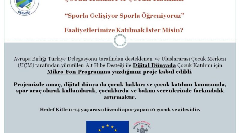 Avrupa Birliği Türkiye Delegasyonu tarafından desteklenen ve Uluslararası Çocuk Merkezi (UÇM) tarafından yürütülen Alt Hibe Desteği ile Dijital Dünyada Çocuk Katılımı için Mikro-Fon Programına yazdığımız proje kabul edildi.